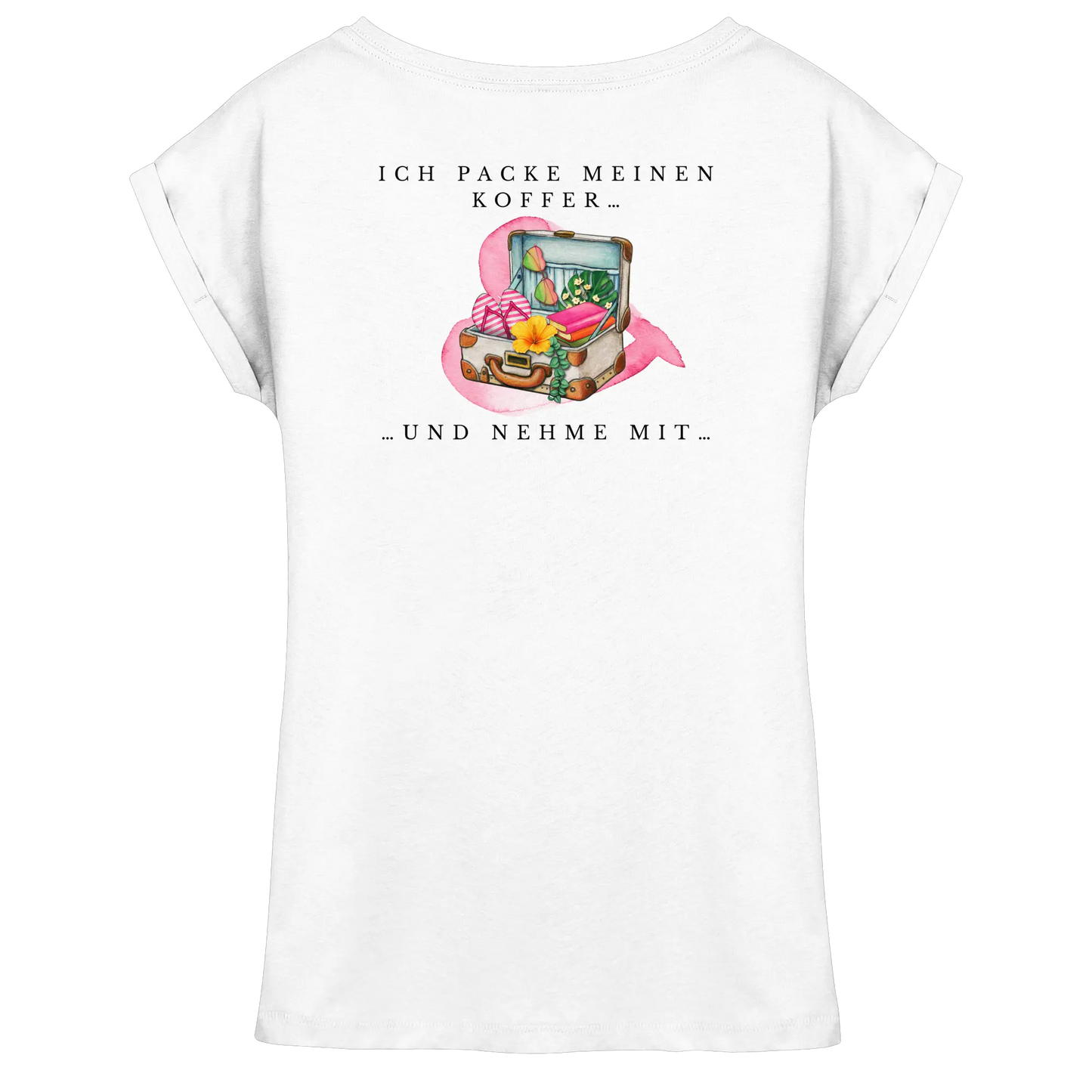 Rückseite eines weißen Damen-T-Shirts mit illustriertem Koffer und Spruch „Ich packe meinen Koffer und nehme mit DICH“ – liebevolles Reise- und Paarmotiv von Larabi Design