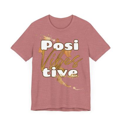 Positive Vibes | Coffee Edition T-Shirt | Unisex Shirt mit Kaffeeflecken | Positive Vibes Tee | Kaffee-Liebhaber Geschenk | XS-2XL Printify