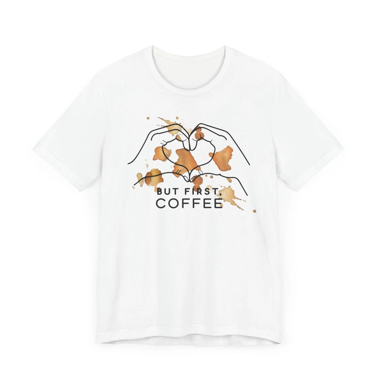But First Coffee | Unisex Jersey T-Shirt | Geschenk für Kaffee Liebhaber | Fun Shirt | Printify