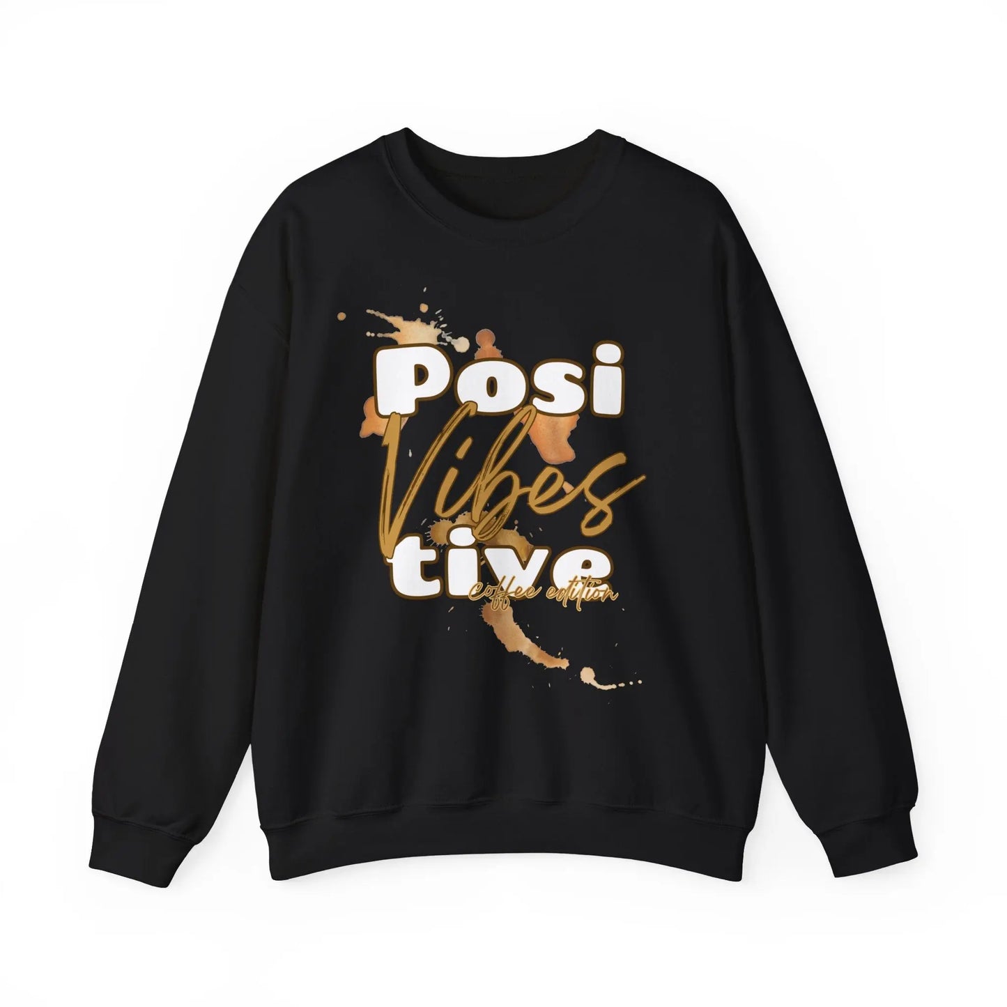 Positive Vibes Coffee Edition Sweatshirt | Unisex Gildan 18000 | Bequemes Kaffee Pullover | Positive Vibes Sweater | XS-2XL Printify