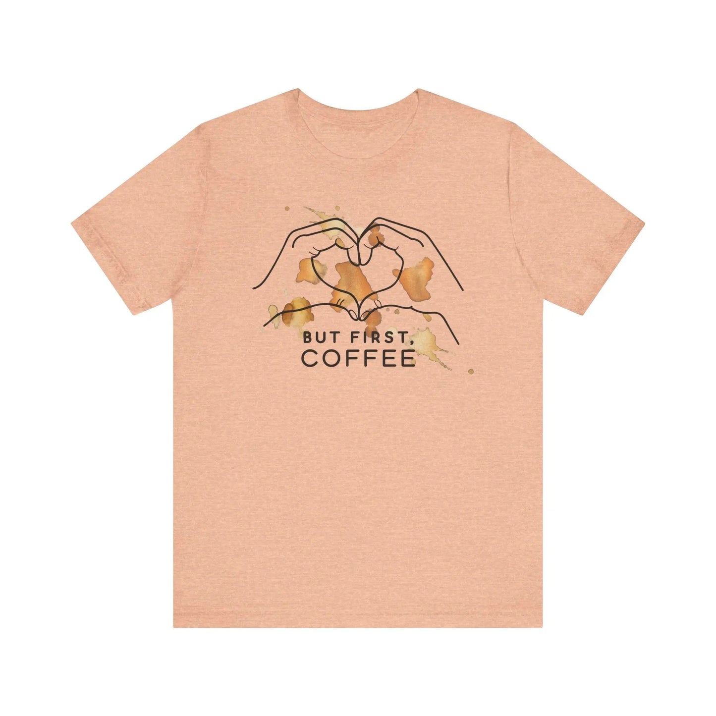 But First Coffee | Unisex Jersey T-Shirt | Geschenk für Kaffee Liebhaber | Fun Shirt | Printify