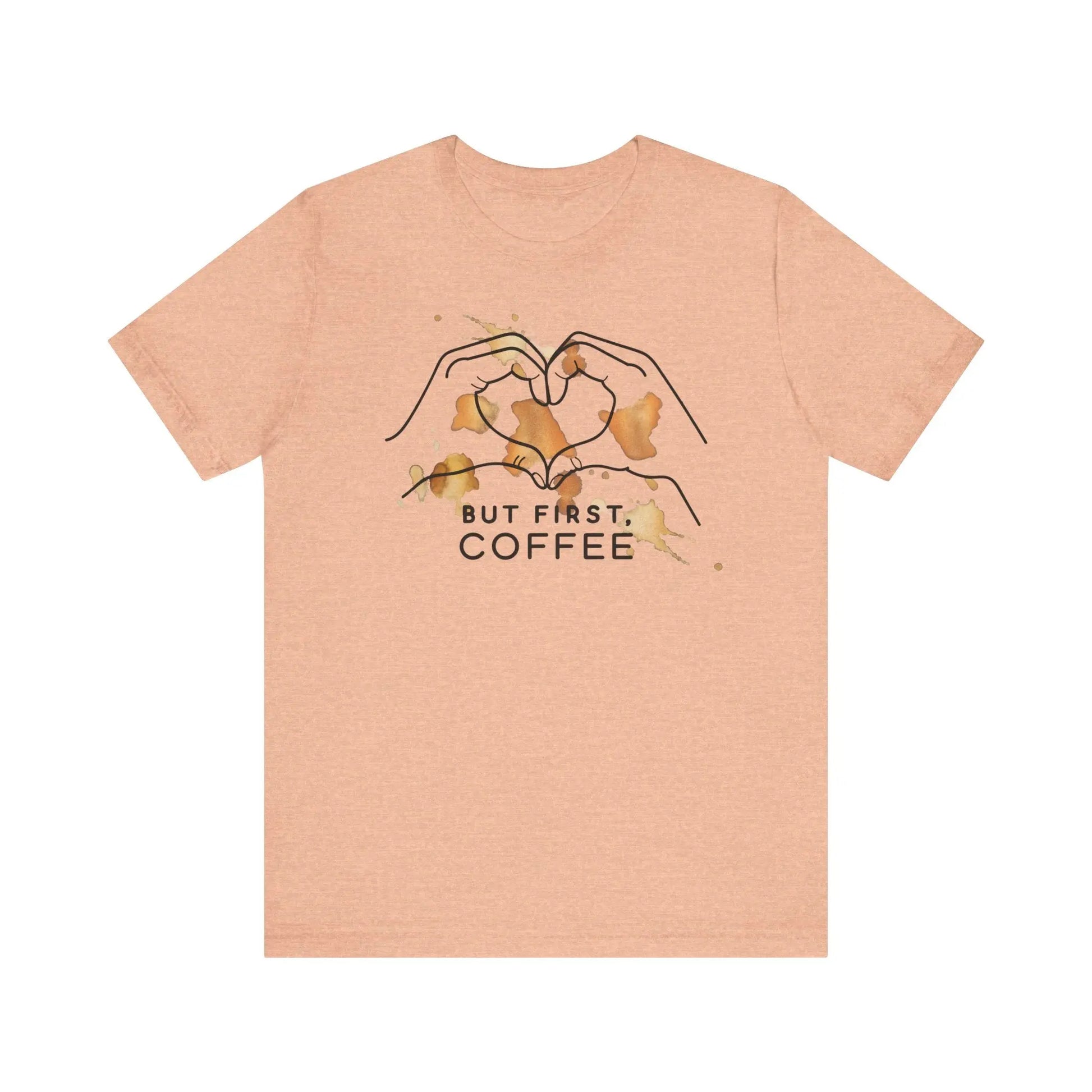 But First Coffee | Unisex Jersey T-Shirt | Geschenk für Kaffee Liebhaber | Fun Shirt | Printify
