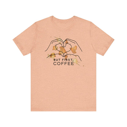 But First Coffee | Unisex Jersey T-Shirt | Geschenk für Kaffee Liebhaber | Fun Shirt | Printify