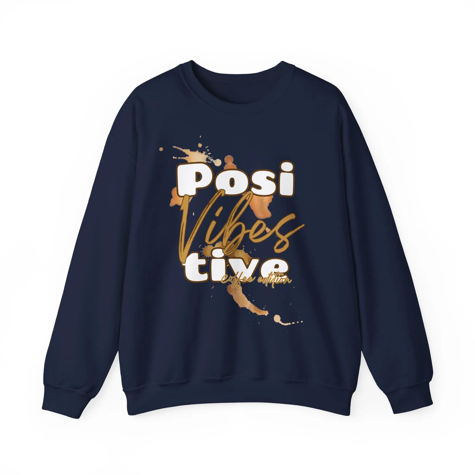 Positive Vibes Coffee Edition Sweatshirt | Unisex Gildan 18000 | Bequemes Kaffee Pullover | Positive Vibes Sweater | XS-2XL Printify