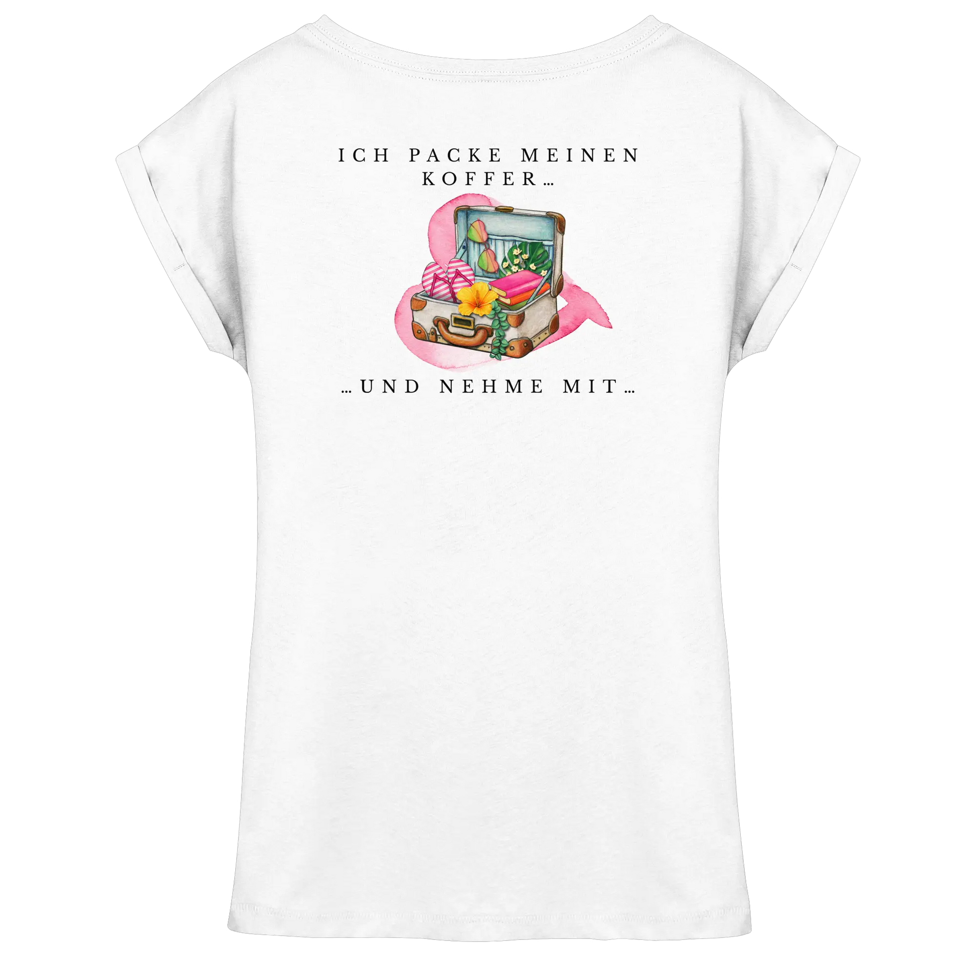 Rückseite eines weißen Damen-T-Shirts mit illustriertem Koffer und Spruch „Ich packe meinen Koffer und nehme mit DICH“ – liebevolles Reise- und Paarmotiv von Larabi Design