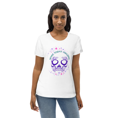 T-Shirt Skull Make Today Amazing